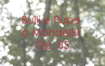 Bulli e Pupe a Mondello Op. 85