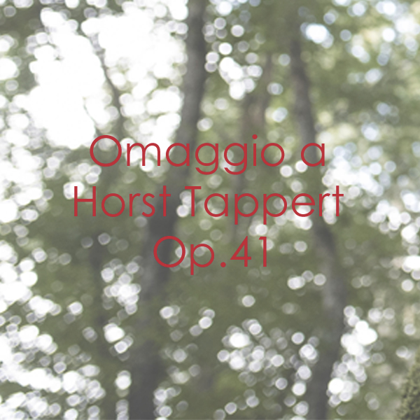 Omaggio a Horst Tappert Op. 41