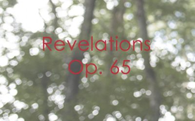 Revelations Op. 65
