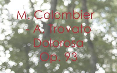 M. Colombier – A. Trovato Dolorosa Op. 93
